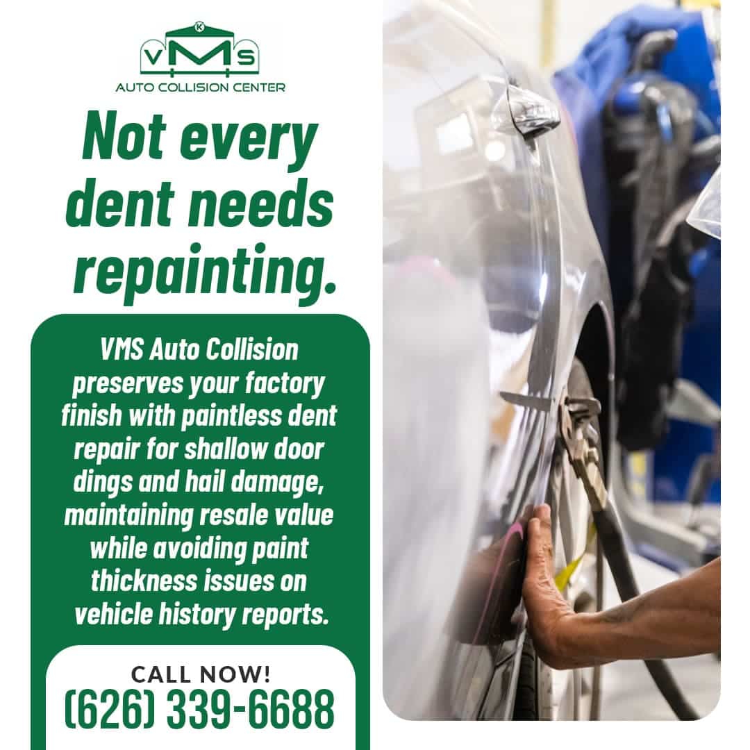 VMS Auto Collision technician performing paintless dent repair (PDR) on a shallow door ding to preserve the factory finish and vehicle resale value in Covina.